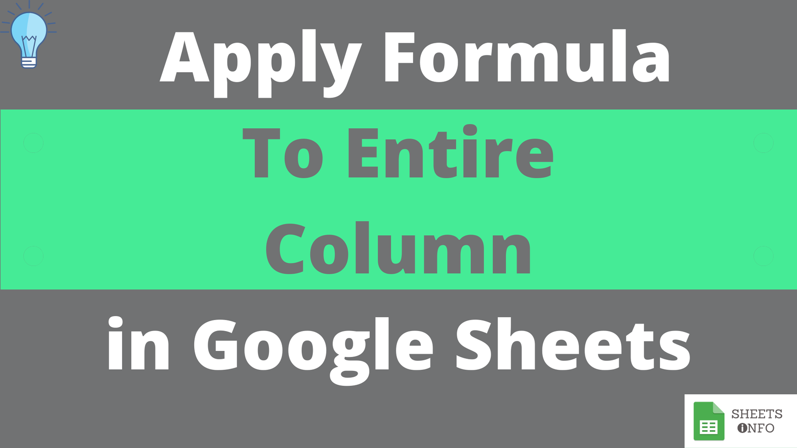 3 Ways To Apply Formula To Entire Column In Google Sheets SheetsInfo